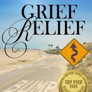 Grief Relief, award winning book by author Keaver Brenai